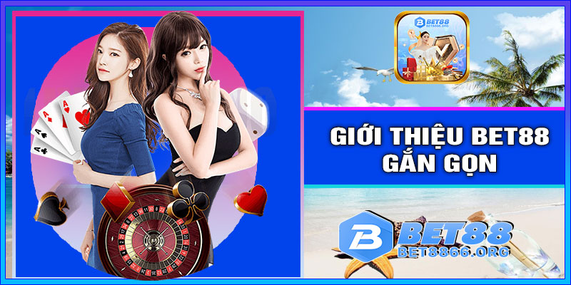 Giới thiệu BET88 gắn gọn